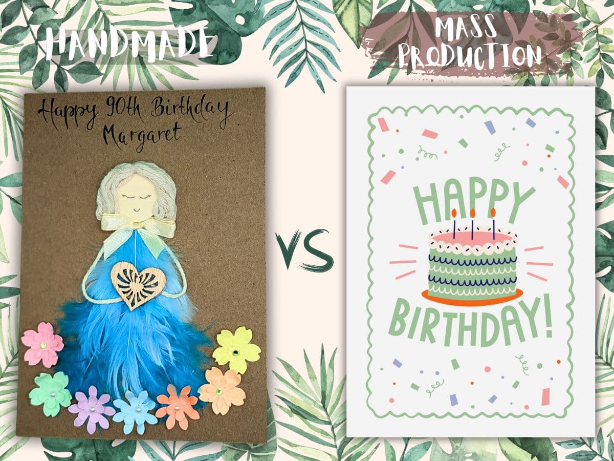 A side-by-side comparison titled "Handmade vs Mass Production" exploring if is handmade better than store-bought cards. On the left is a personalized 90th handmade birthday card on the right is a standard, flat-printed birthday cake card.